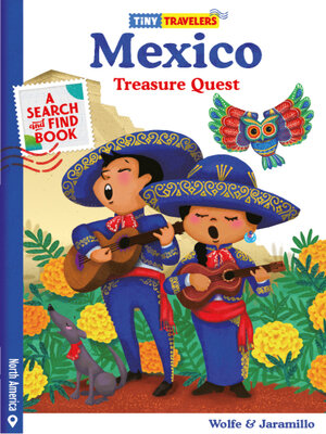 cover image of Tiny Travelers Mexico Treasure Quest